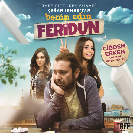 “Benim Adım Feridun”, müzikleriyle de&nbsp;konuşulacak